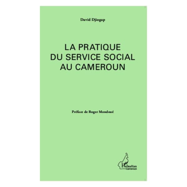 La Pratique Du Service Social Au Cameroun